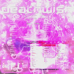 deathwish w/teori