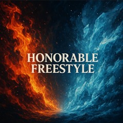 Honorable Freestyle