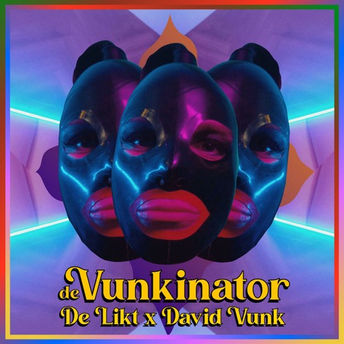 De Vunkinator (feat. David Vunk) (Single Edit)