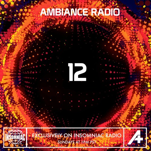 Ambiance Radio - Episode 12