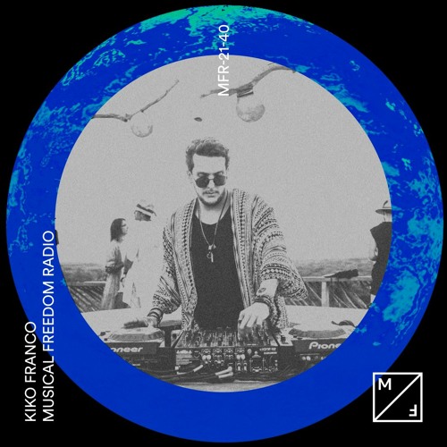Kiko Franco | Musical Freedom Radio | October 2021