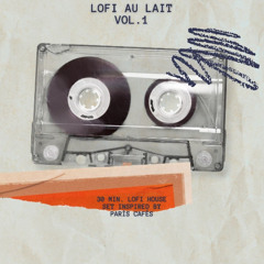 Lofi au Lait Vol.1
