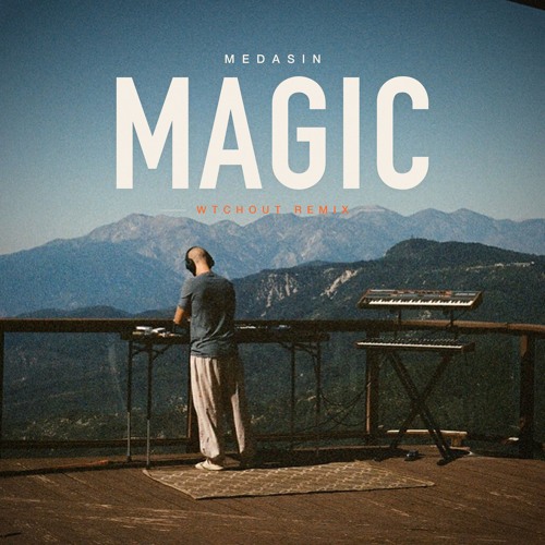 MEDASIN - Magic (WTCHOUT Remix) cover