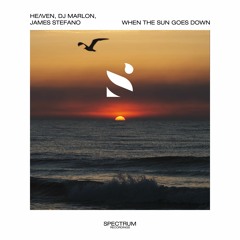 He/\ven, Dj Marlon, James Stefano - When The Sun Goes Down