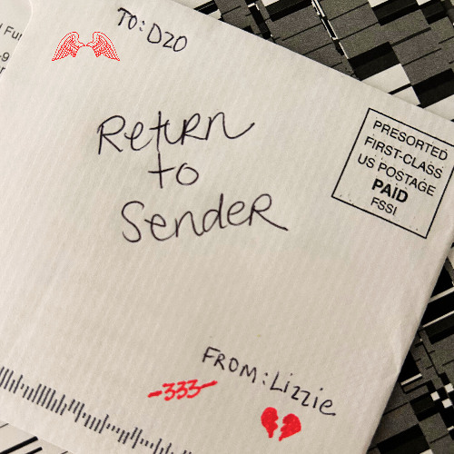 Return to Sender (ft. DZO DIGITAL)