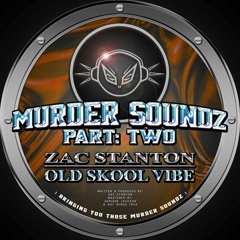 Murder Soundz Part Two: Old Skool Vibe - (Original Mix)