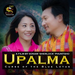 UPALMA FILM - BOEDRA Yuezang Namgay Khangzang