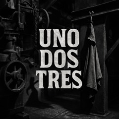 UNO DOS TRES (FREE DOWNLOAD)
