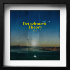 Detachment Theory