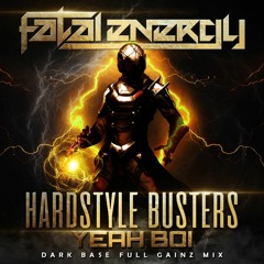 Hardstyle Busters - Yeah Boi (Dark Base Full Gainz Mix) *FREE WAV DOWNLOAD*