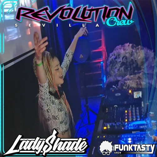 Lady Shade  - REVOLUTION CREW 2 [11-03-2023]