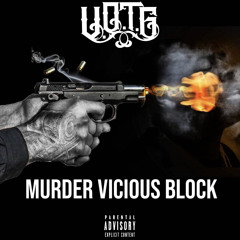 V.O.T.G - Murder Vicious Block