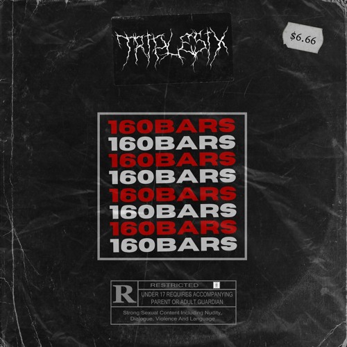 160BARS - TRIPLESIX CYPHER #2 - FEAT. TR (WK)