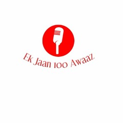 Ek Jaan 100 Awaaz