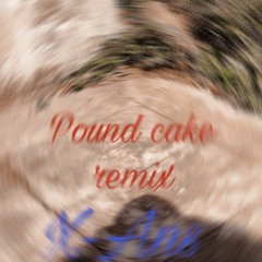 1 Pound cake remix