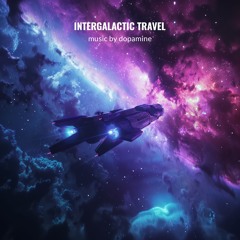 Dopamine - Intergalactic Travel