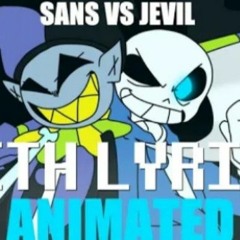 SANS VS JEVIL With Lyrics (not mine)