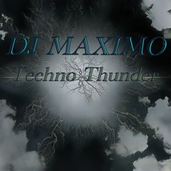 DJ Maximo - Techno Thunder
