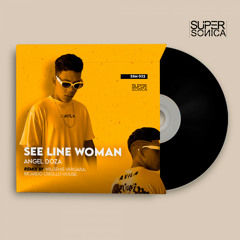 Angel Doza - See Line Woman (Wilgenis Vergara Remix)