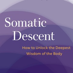 Introduction to Somatic Descent and to Guided Practice I-A