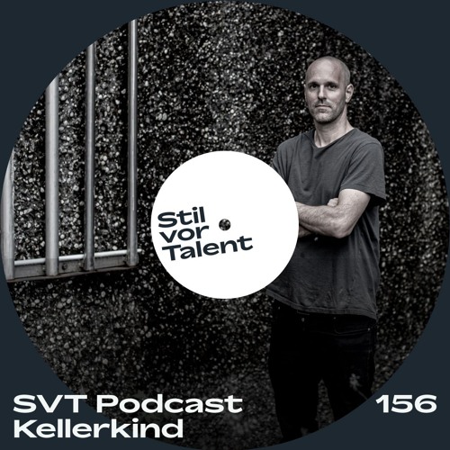 SVT Podcast 156 – Kellerkind