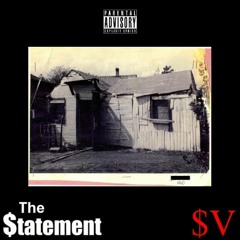 The $tatement