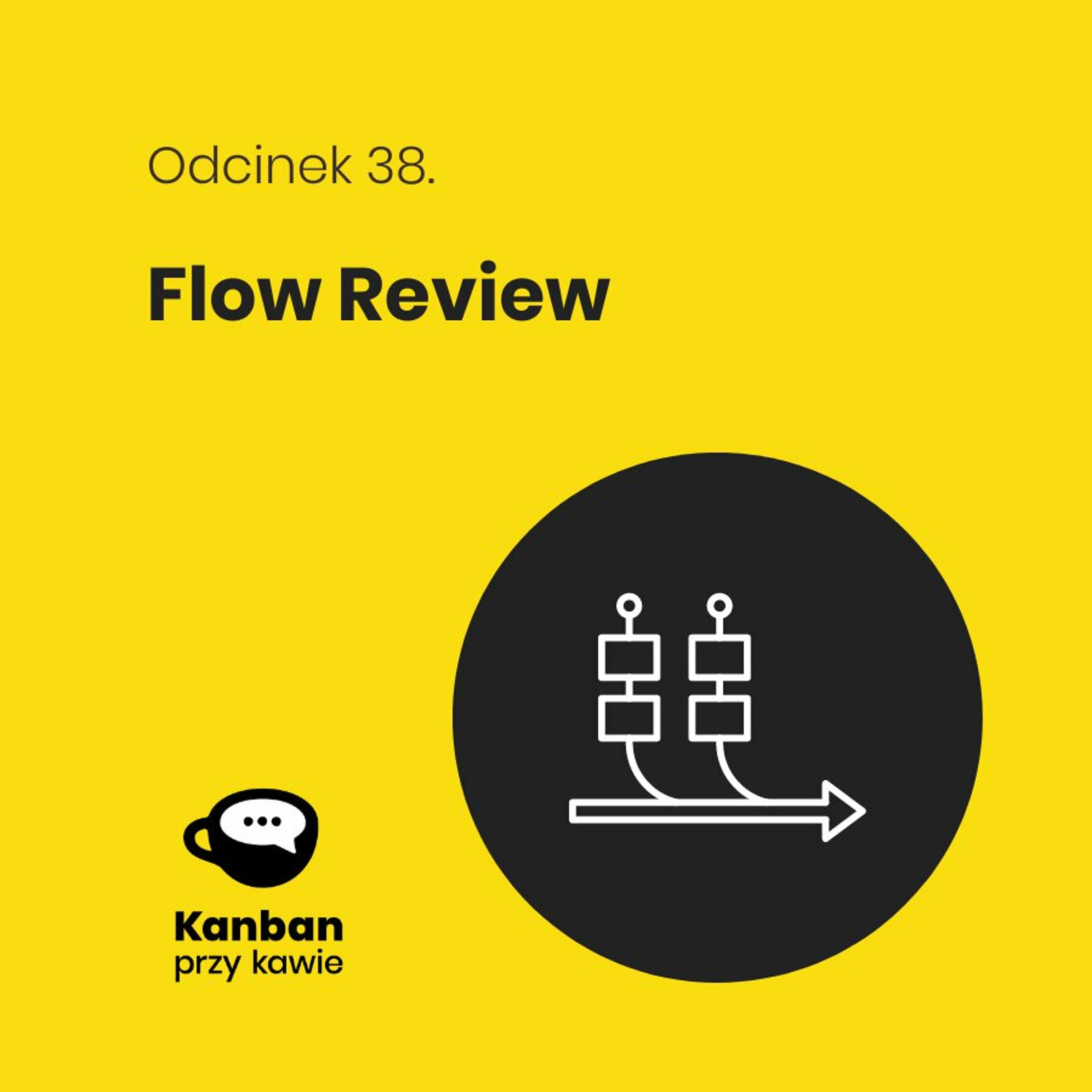 38. Flow Review