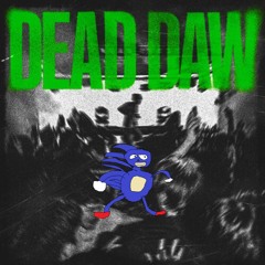 HOL! - Dead Daw (Mister Sanic Remix)