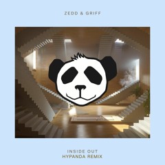 Zedd ft. Griff - Inside Out (Hypanda Remix)