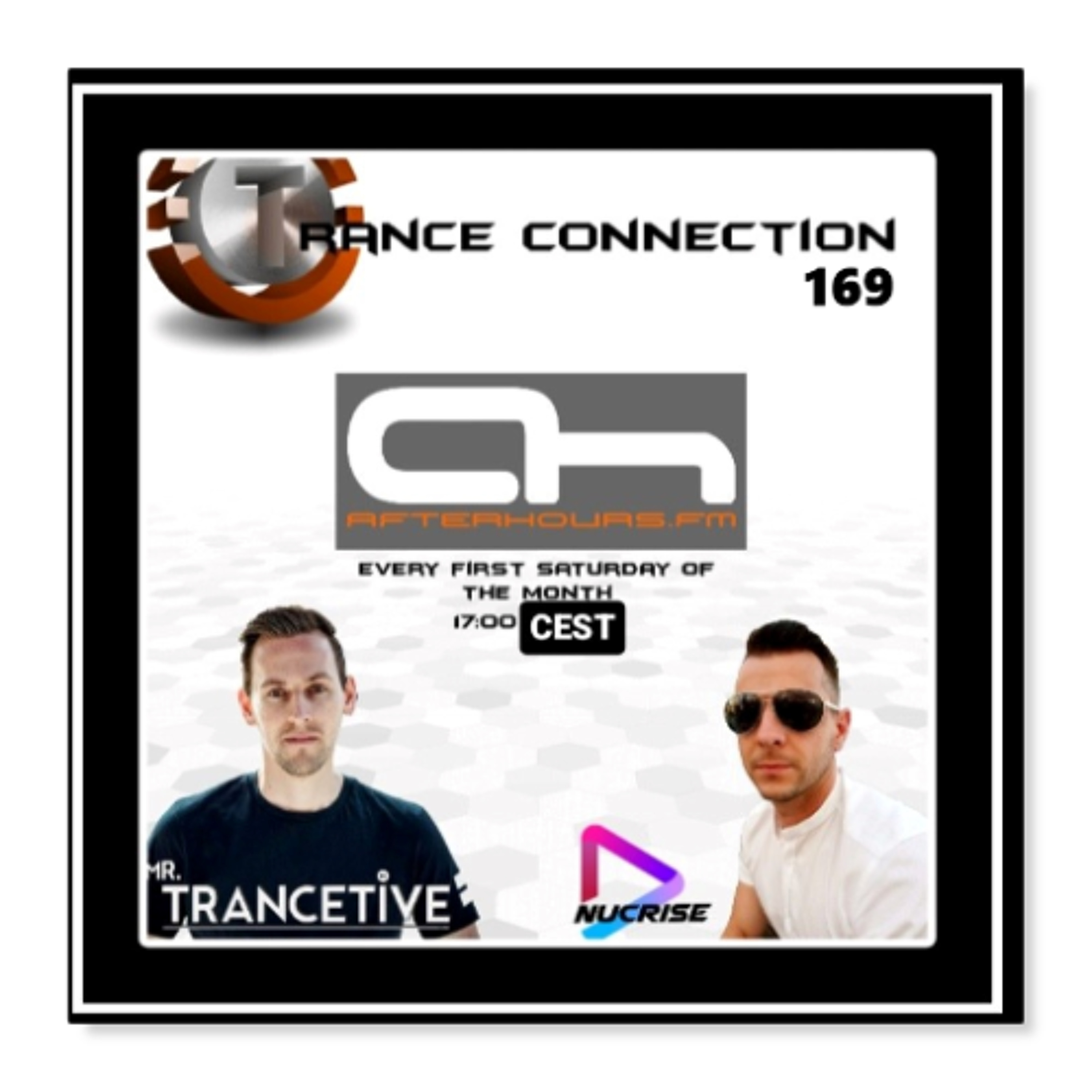 Nucrise & Mr. Trancetive - Trance Connection 169 (Afterhours.FM 03-08-2024) episode artwork