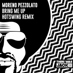 Moreno Pezzolato - Bring Me Up (Hotswing Remix)