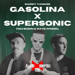 Gasolina x Supersonic [Kueto x FDL Mashup]