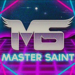 Master Saint - Intro Song (Old)