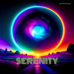 Smaze - Serenity