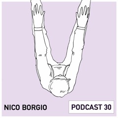 Podcast 30 - Nico Borgio