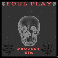 Foul Play - Phunked Out (Ft. Monopoly Mane)