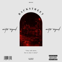 MISTER NO GOOD - BACKSTREET (PROD. BY ODD 1 OUT)
