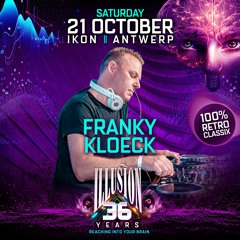 004 - Dj Franky Kloeck at 36 years Illusion