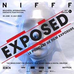 Épisode spécial NIFFF 2023