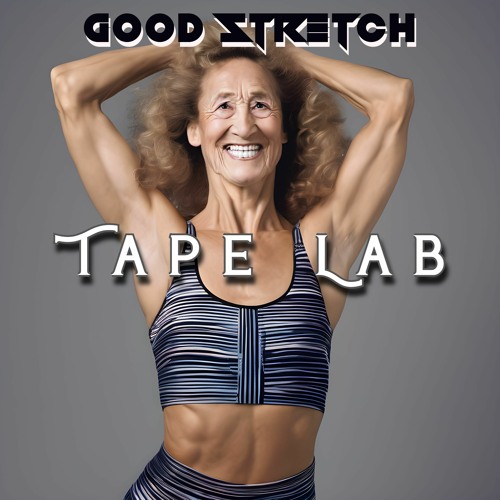 Good Stretch