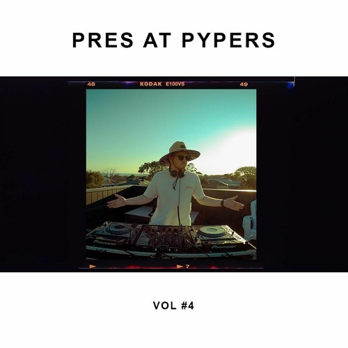 Pres At Pypers VOL #3 - Spring Lockdown