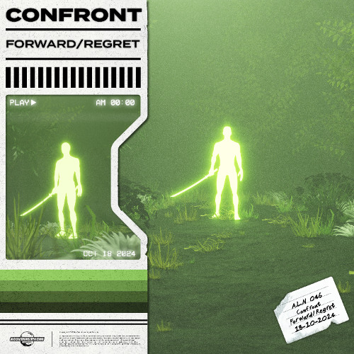 Confront - Forward / Regret (About Last Night)