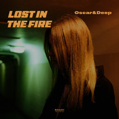 Oscar & Deep - Lost in the Fire