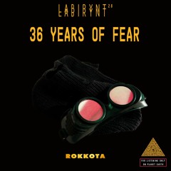 36 Years Of Fear (Single)