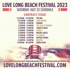 Noon Saturday Subtract Stage @ Love Long Beach Festival 2023