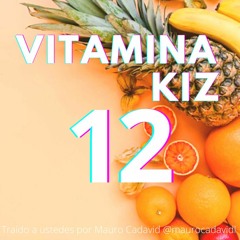 VITAMINA KIZ 12
