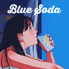 Blue soda feat. Reilly(p.Roko Tensei)