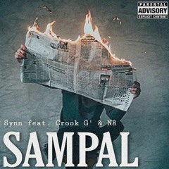 Synn - Sampal (feat. Crook G' & N8) [Prod. by Casa Verde Beats]