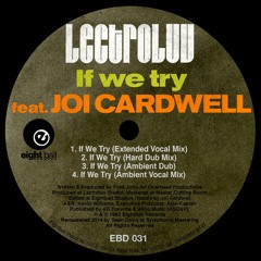 If We Try (feat. Joi Cardwell) (Ambient Dub Mix)