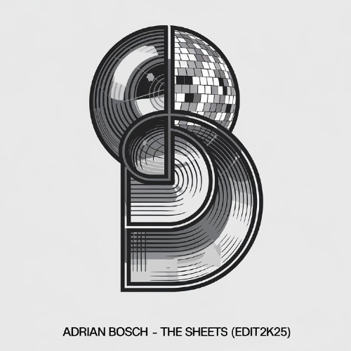 Adrian Bosch - The Sheets (edit 2k25) short version